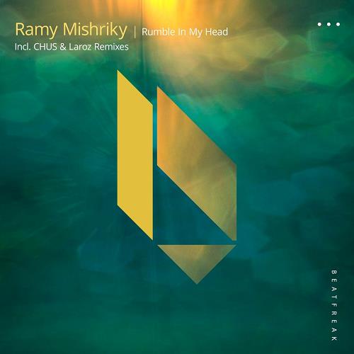 Ramy Mishriky - Rumble in My Head [BF313]